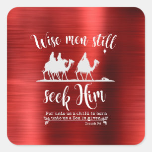 Wise Men Still Seek Him Christmas Square Sticker