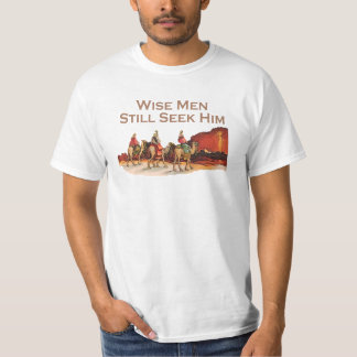 Wise Men Still Seek Him, Christmas T-Shirt