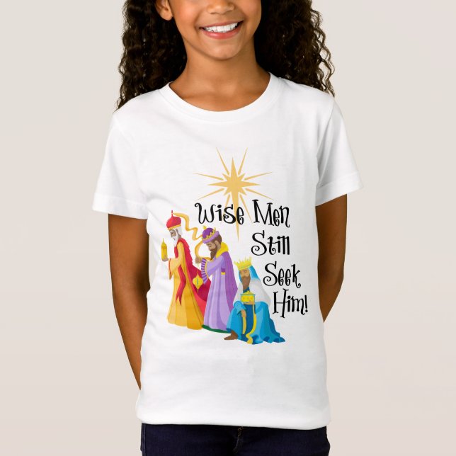 Wise Men Still Seek Him Christmas T-Shirt (Front)