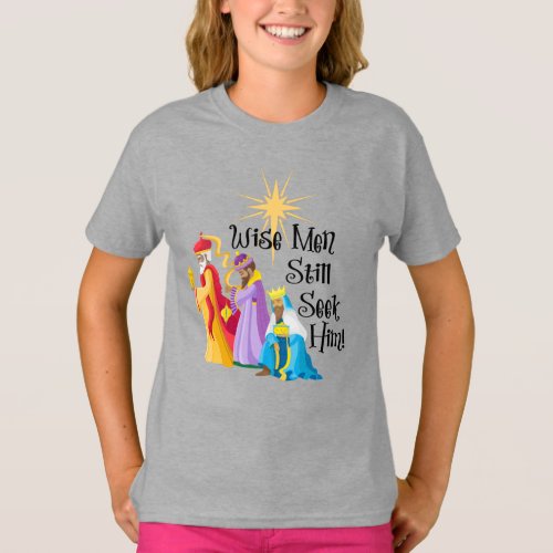 Wise Men Still Seek Him Christmas T_Shirt