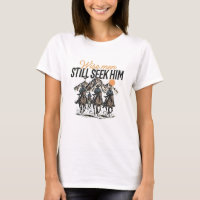 Wise Men Still Seek Him Cowboy Western Faith