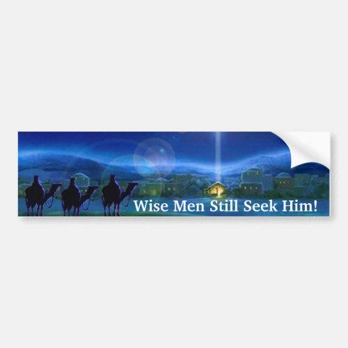 Wise Men Still Seek Him Jesus bumper sticker art
