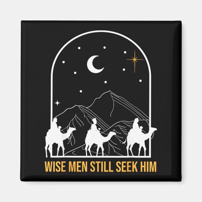 Wise Men Still Seek Him Nativity Scene Christian C Magnet (Front)