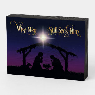 Wise Men Still Seek Him Nativity Sign