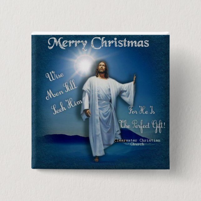 Wise Men Still Seek Him Pinback Button (Front)