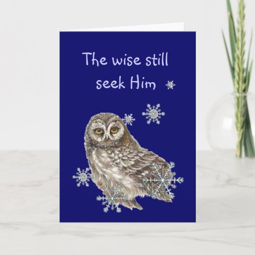 Wise Men Still Seek Him Quote Owl Bird Holiday Card