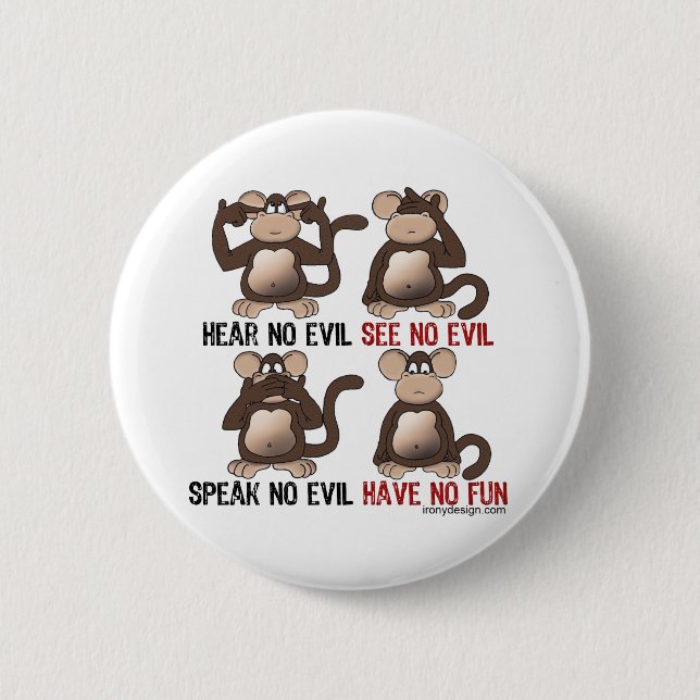 Wise Monkeys Humour Button (Front)