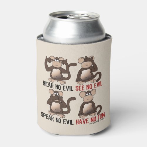 Wise Monkeys Humour Can Cooler