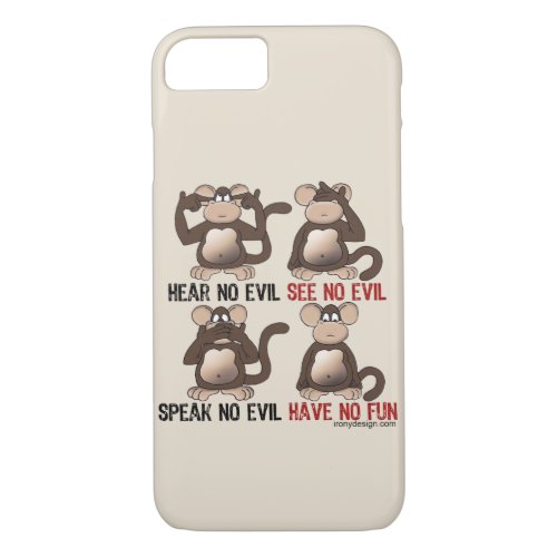 Wise Monkeys Humour iPhone 87 Case