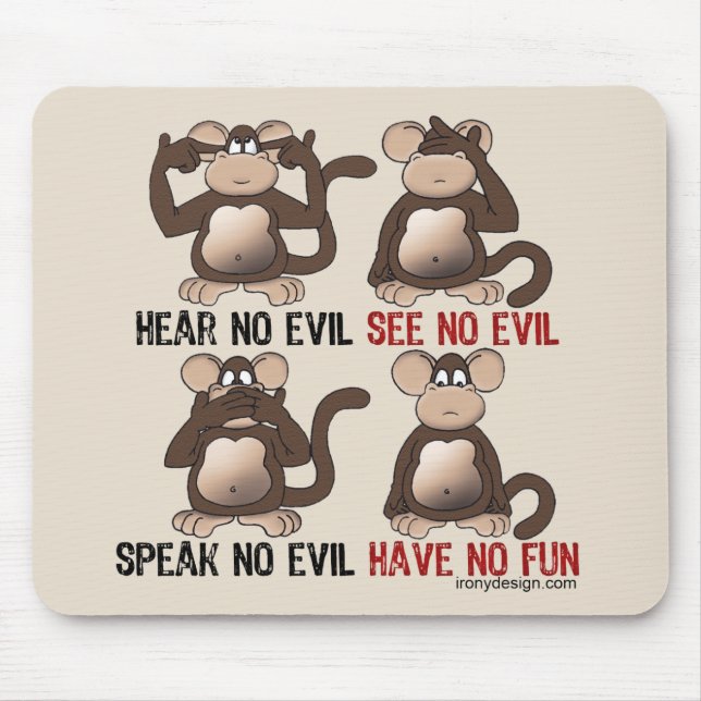 Wise Monkeys Humour Mouse Pad (Front)