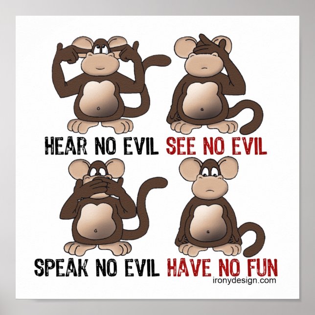 Wise Monkeys Humour Poster (Front)