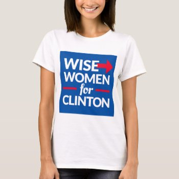 Wise Women For Clinton Square Logo Tee (with Back) by WISEWOMENFORCLINTON at Zazzle