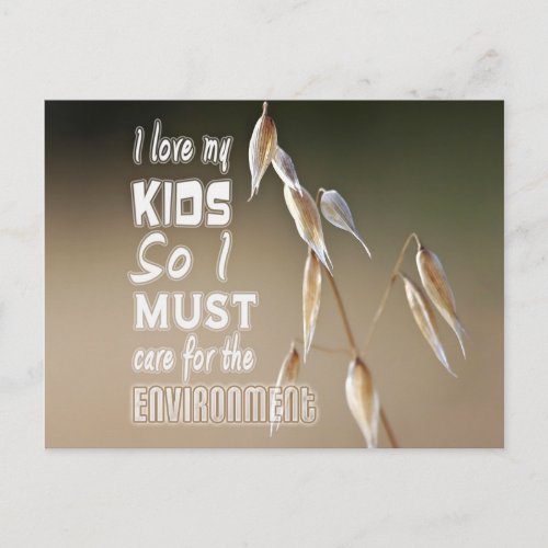 Wise words I love my kids so I must care for Postcard