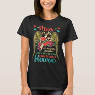 Wish A Very Happy Birthday Mom In Heaven Memorial T-Shirt