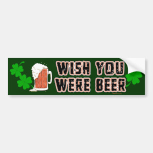 Wish Beer Irish Bumper Sticker