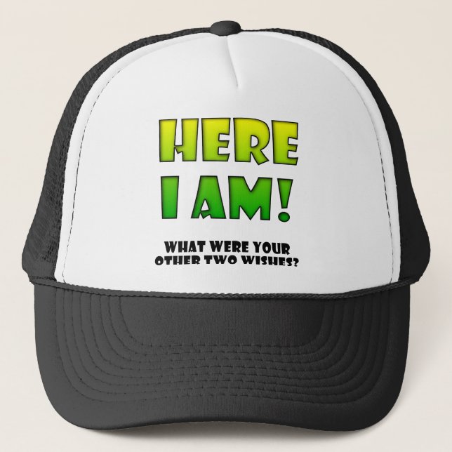 Wish Come True Funny Ball Cap Trucker Hat (Front)