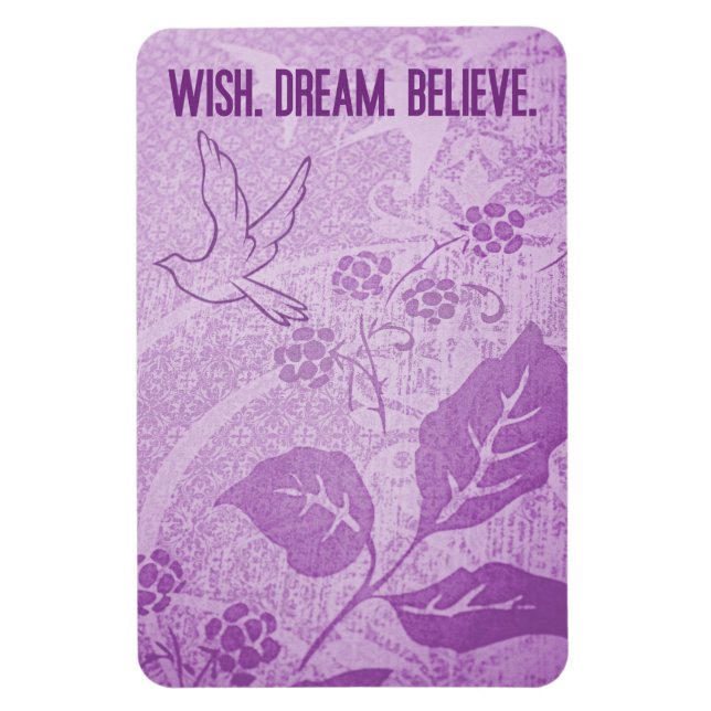 Wish. Dream. Believe. Magnet (Vertical)