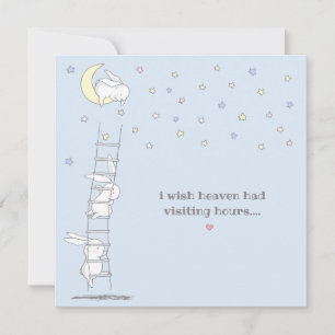 Wish Heaven Had Visiting Hours Child Loss Sympathy Card