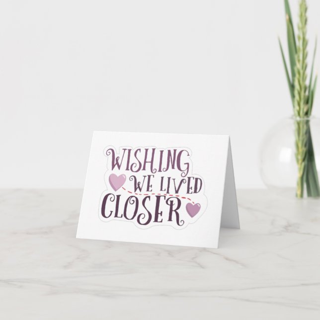WISH I COULD CELEBRATE "BIRTHDAY" WITH YOU CARD (Front)