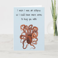 Wish I was an Octopus Anniversary Love Birthday