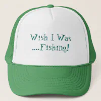 Wishing I was Fishing Funny Embroidery Fishing Sun Hat for Men