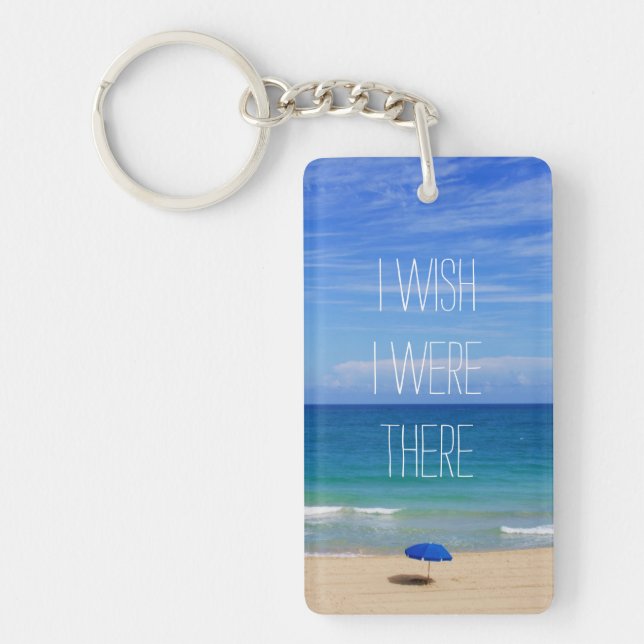 Wish I Were There - Blue Beach Umbrella Keychain (Front)