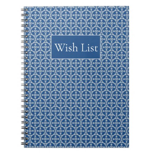 Wish List white and blue Moroccan ogee pattern Not Notebook