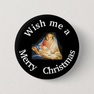 Wish me a Merry CHRISTmas button