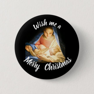 Wish me a Merry CHRISTmas button