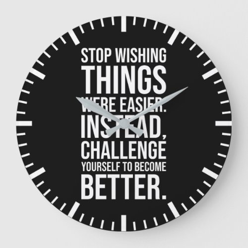 Wish To Become Better _ Gym Hustle Success Large Clock