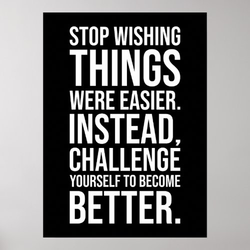 Wish To Become Better _ Gym Hustle Success Poster