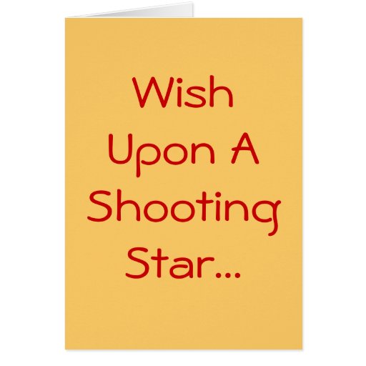 Wish Upon A Shooting Star... Greeting Card | Zazzle