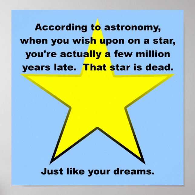 Wish Upon A Star Funny Poster Sign (Front)