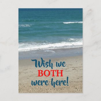 Wish We Were Both Here Beach Postcard by no_reason at Zazzle