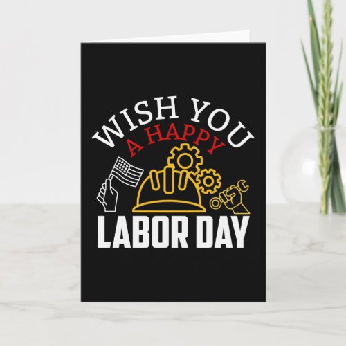 Wish You a Happy Labor Day Card