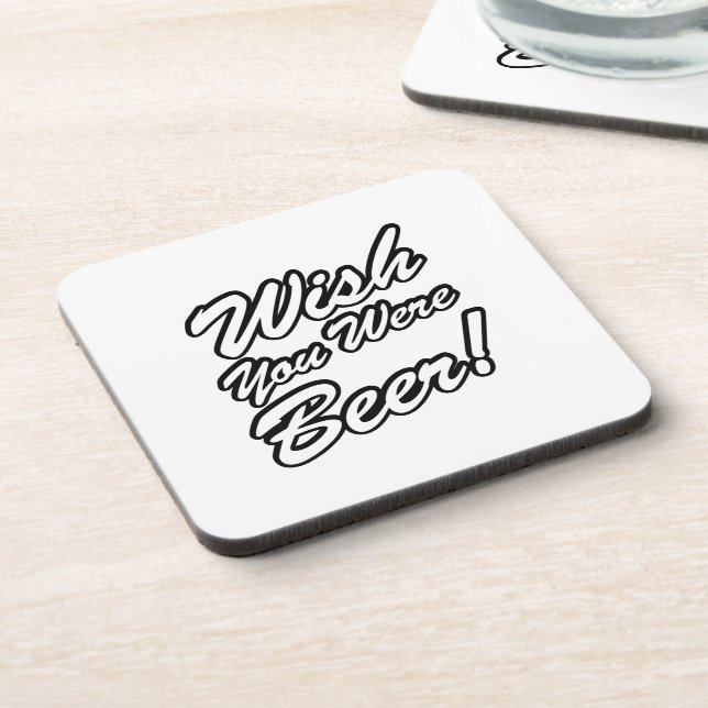 Wish You Were Beer! Beverage Coaster (Left Side)