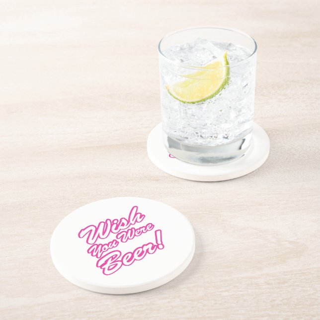 Wish You Were Beer! Drink Coaster (Side)