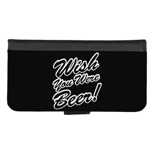 Wish You Were Beer! iPhone Wallet Case (Front (Horizontal))