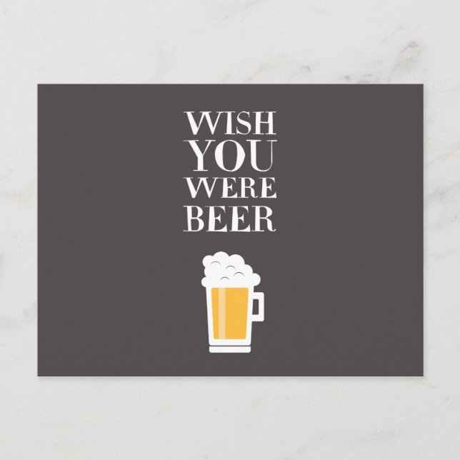 Wish You Were Beer Postcard (Front)