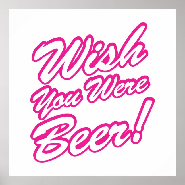 Wish You Were Beer! Poster (Front)