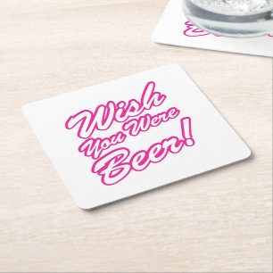 Wish You Were Beer! Square Paper Coaster