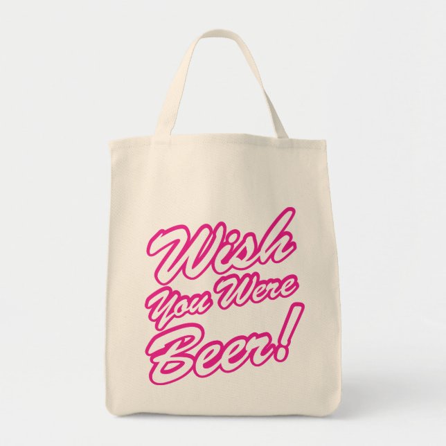 Wish You Were Beer! Tote Bag (Front)