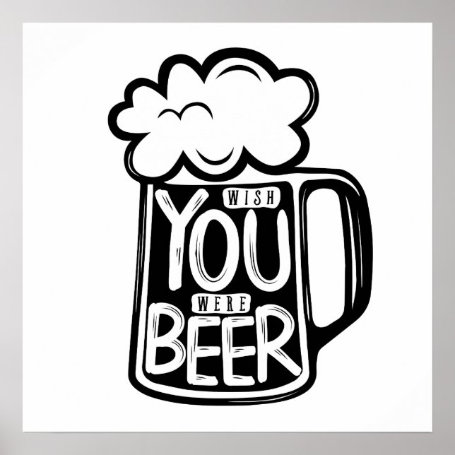 Wish You Were Beer Typography Poster (Front)