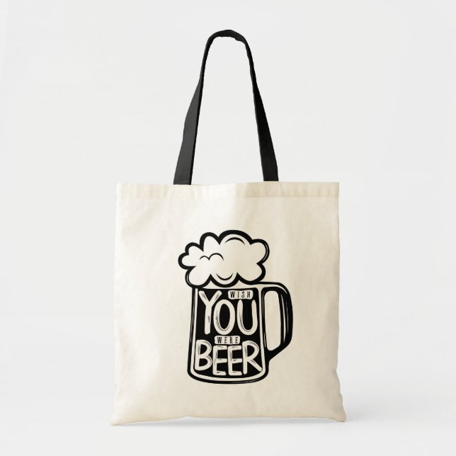 Wish You Were Beer Typography Tote Bag (Front)