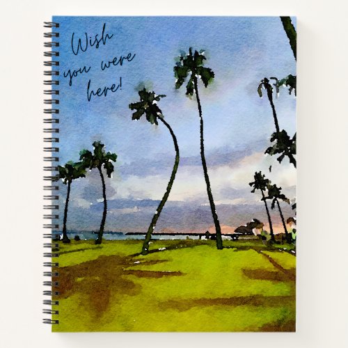 Wish you were here _ 1 notebook