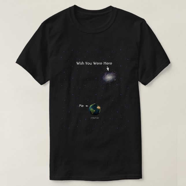 Wish You Were Here - A MisterP Shirt (Design Front)