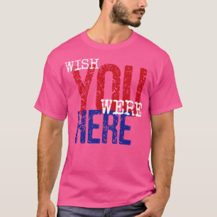 Wish You Were Here Classic Rock T-Shirt