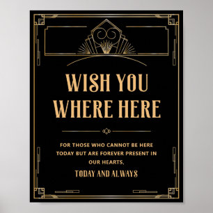 Wish You Were Here Deco 1920s Black Gold Wedding Poster