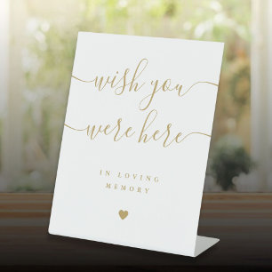Wish You Were Here In Memory Gold Wedding Pedestal Sign