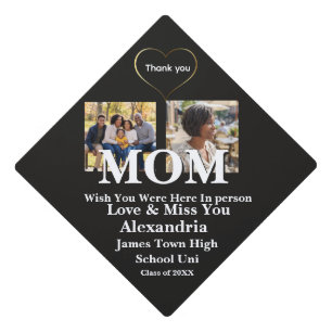 Wish You Were Here Mom Black  Graduation Cap Topper